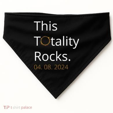 This Totality Rocks Solar Eclipse 2024 USA-Made Doggie Bandana