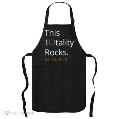 This Totality Rocks Solar Eclipse 2024 Apron