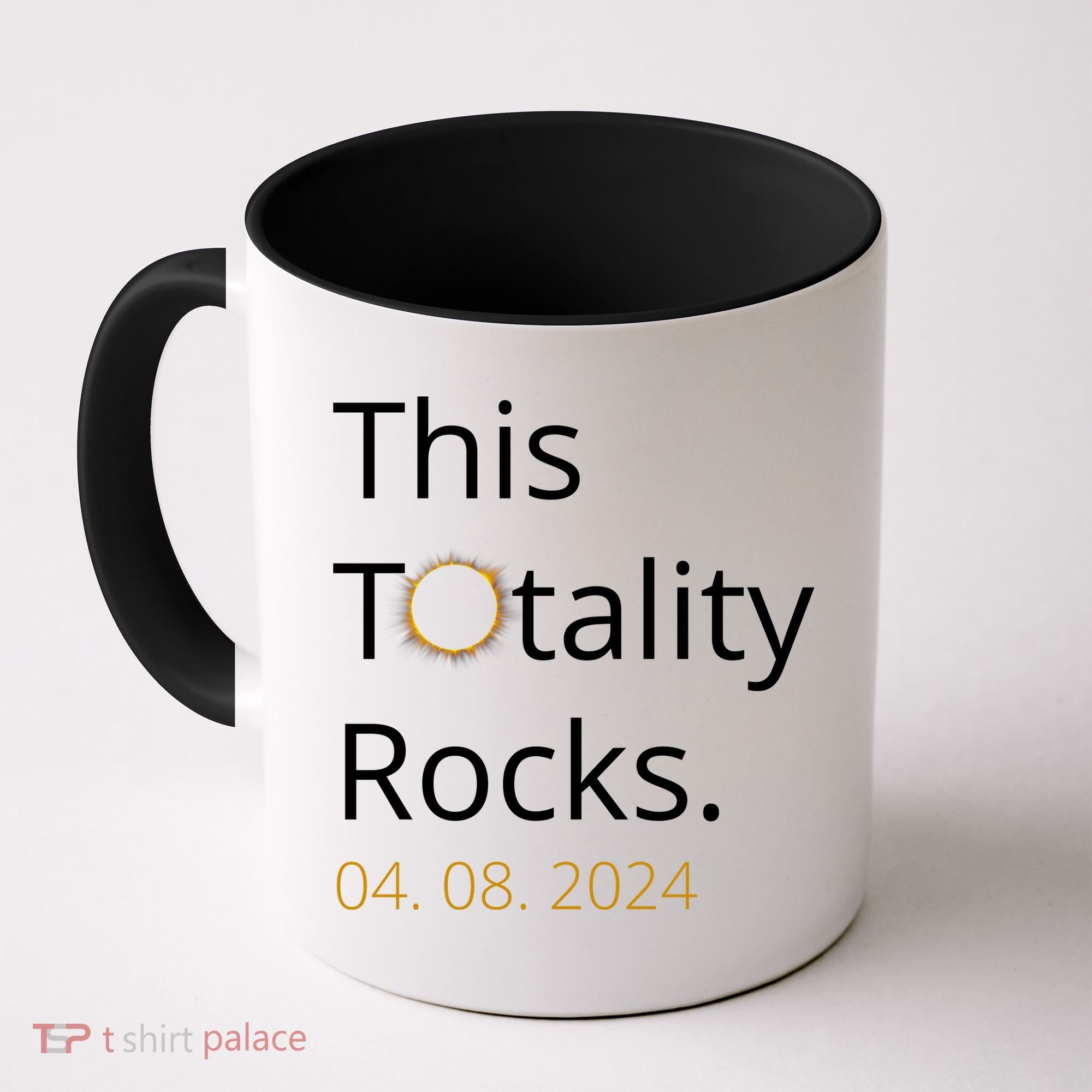 This Totality Rocks Solar Eclipse 2024 Coffee Mug