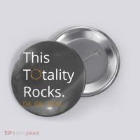 This Totality Rocks Solar Eclipse 2024 Button thumb 0