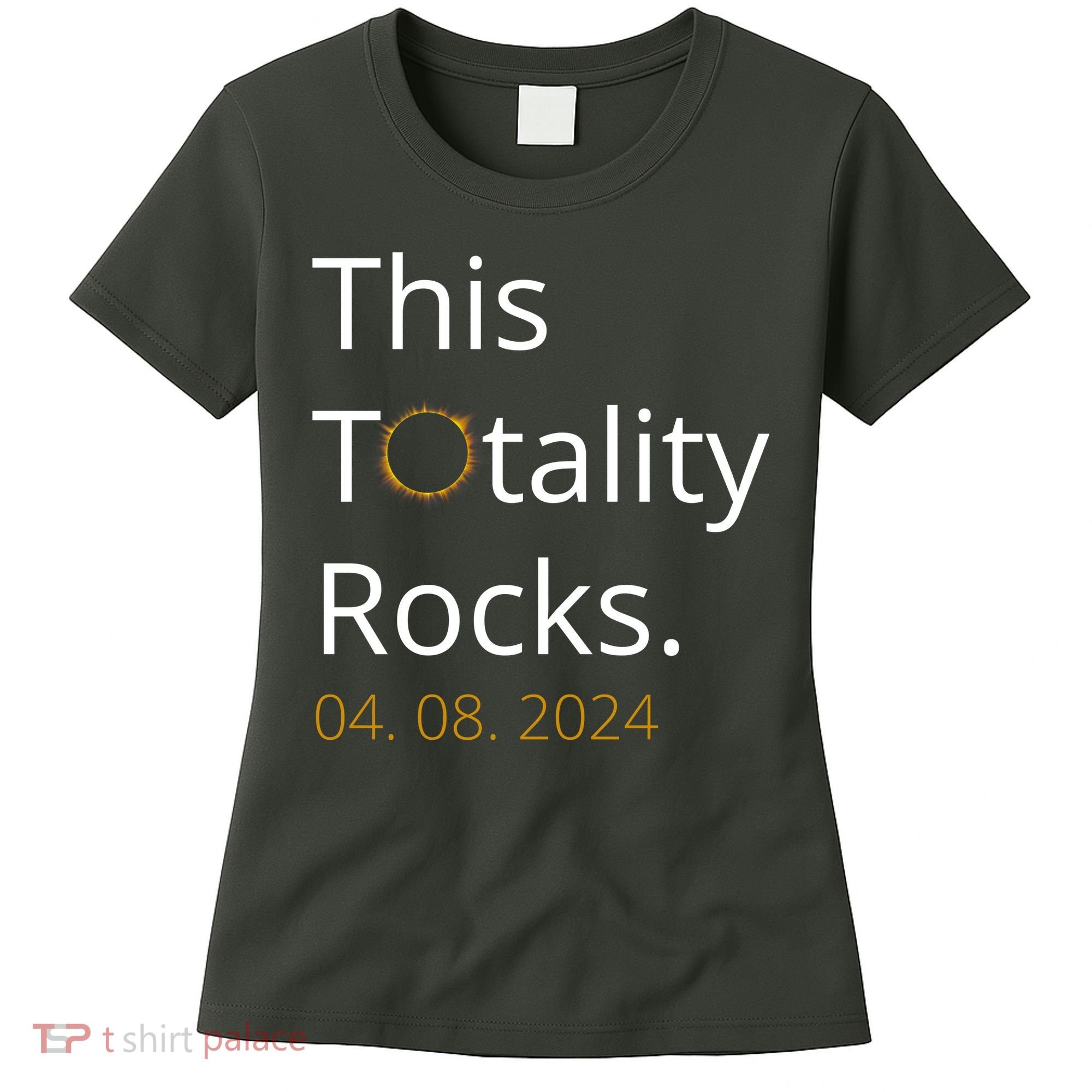 This Totality Rocks Solar Eclipse 2024 Women's T-Shirt