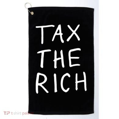 Tax The Rich Golf Towel