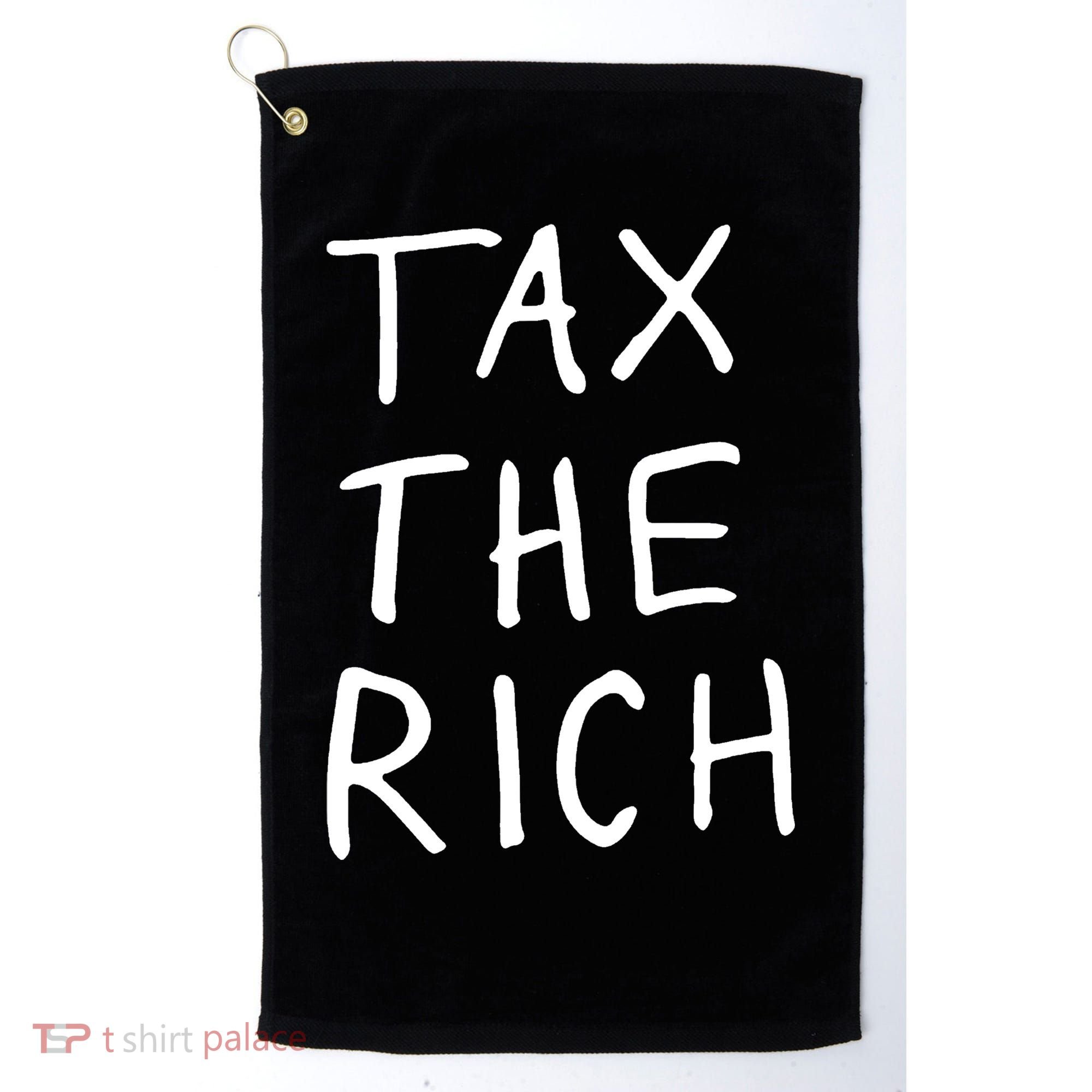 Tax The Rich Golf Towel