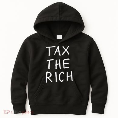 Tax The Rich Kids Hoodie