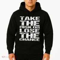 Take The Risk Or Lose The Chance Hoodie thumb 2