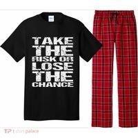 Take The Risk Or Lose The Chance Pajama Set thumb 0