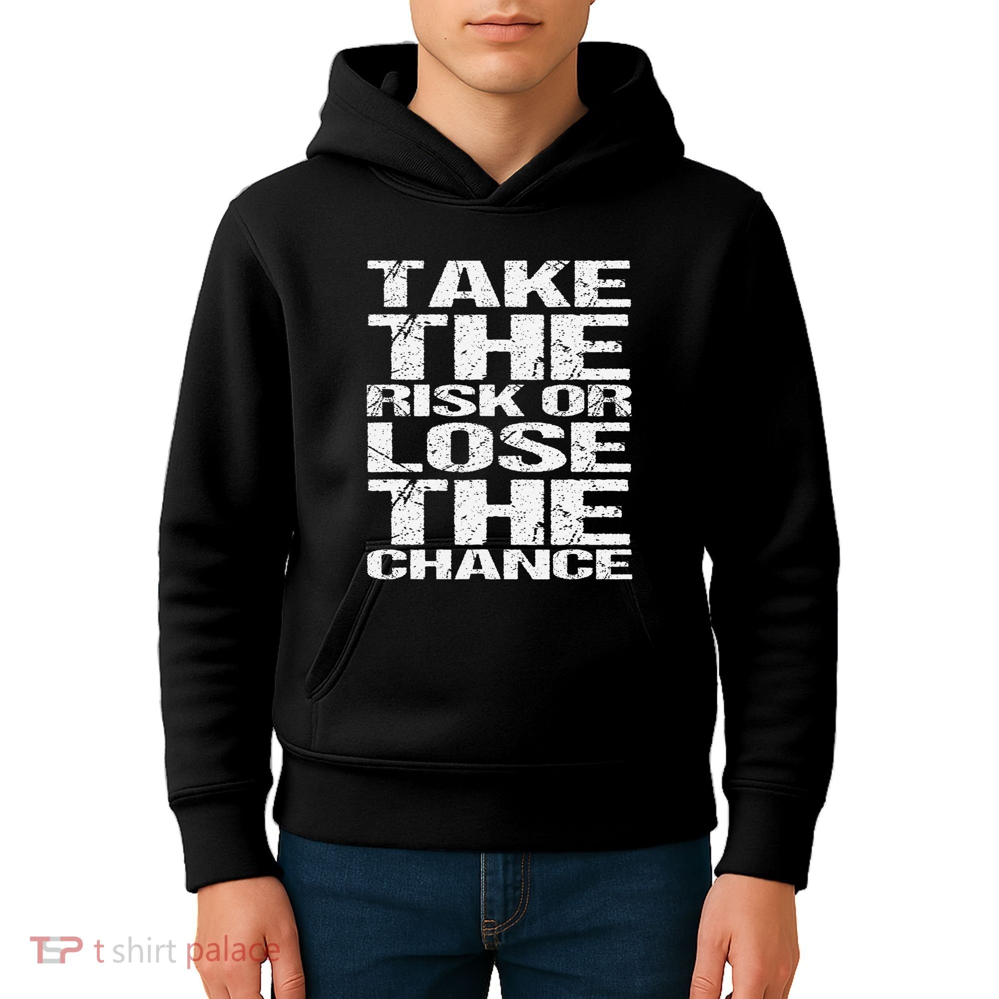 Take The Risk Or Lose The Chance Kids Hoodie