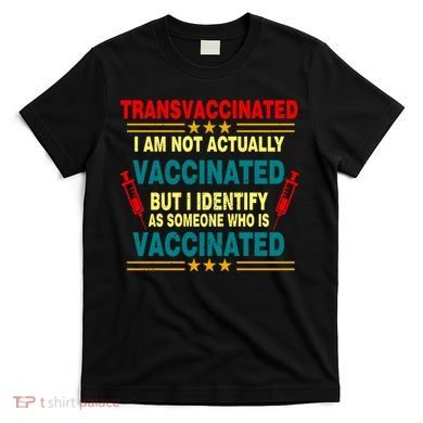 Transvaccinated T-Shirt