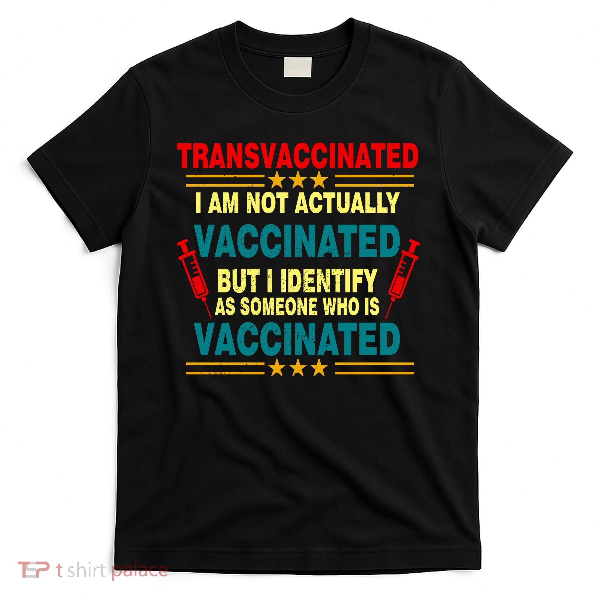 Transvaccinated T-Shirt