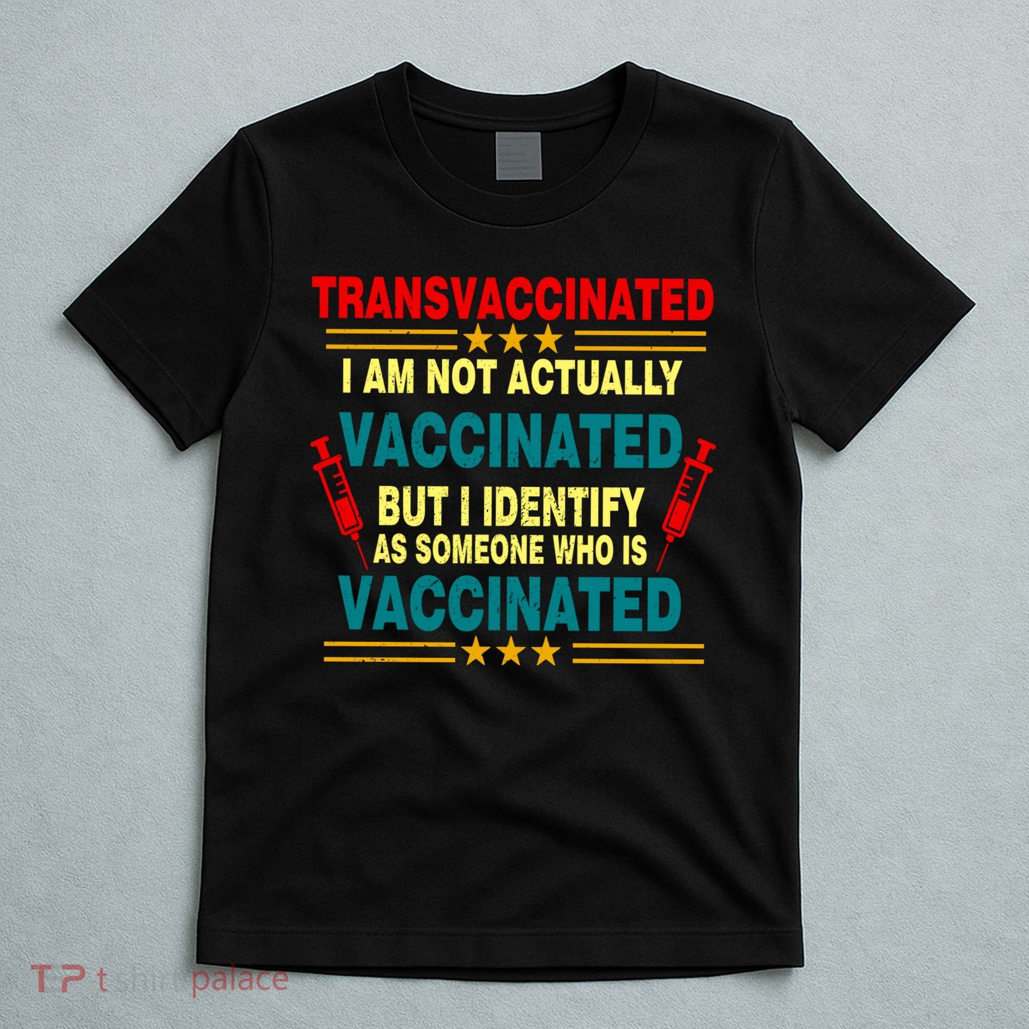 Transvaccinated T-Shirt
