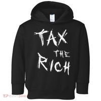 Tax The Rich AOC Quote Toddler Hoodie thumb 0