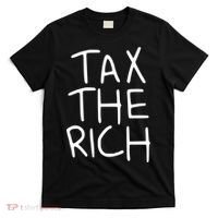Tax The Rich T-Shirt thumb 0
