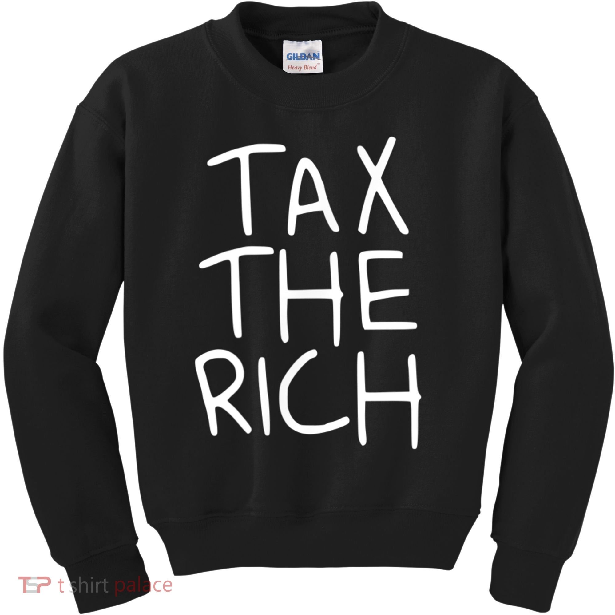 Tax The Rich Kids Sweatshirt