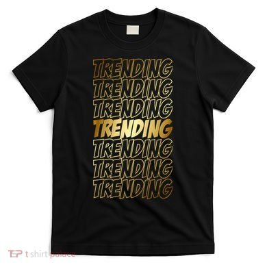 Trending T-Shirt