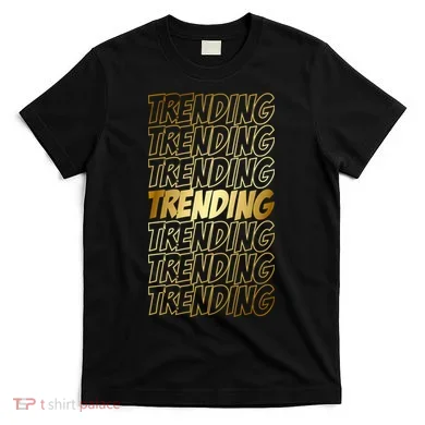 Trending T-Shirt