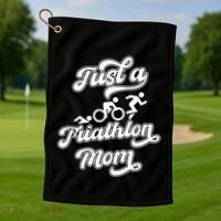Triathlon Triathlete Running Swimming Just A Triathlon Mom Gift Golf Towel thumb 1
