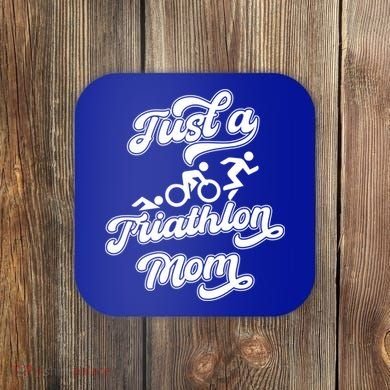 Triathlon Triathlete Running Swimming Just A Triathlon Mom Gift Coaster
