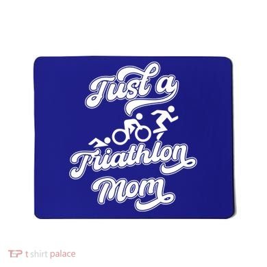 Triathlon Triathlete Running Swimming Just A Triathlon Mom Gift Mousepad