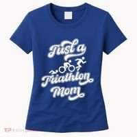 Triathlon Triathlete Running Swimming Just A Triathlon Mom Gift Women's T-Shirt thumb 0