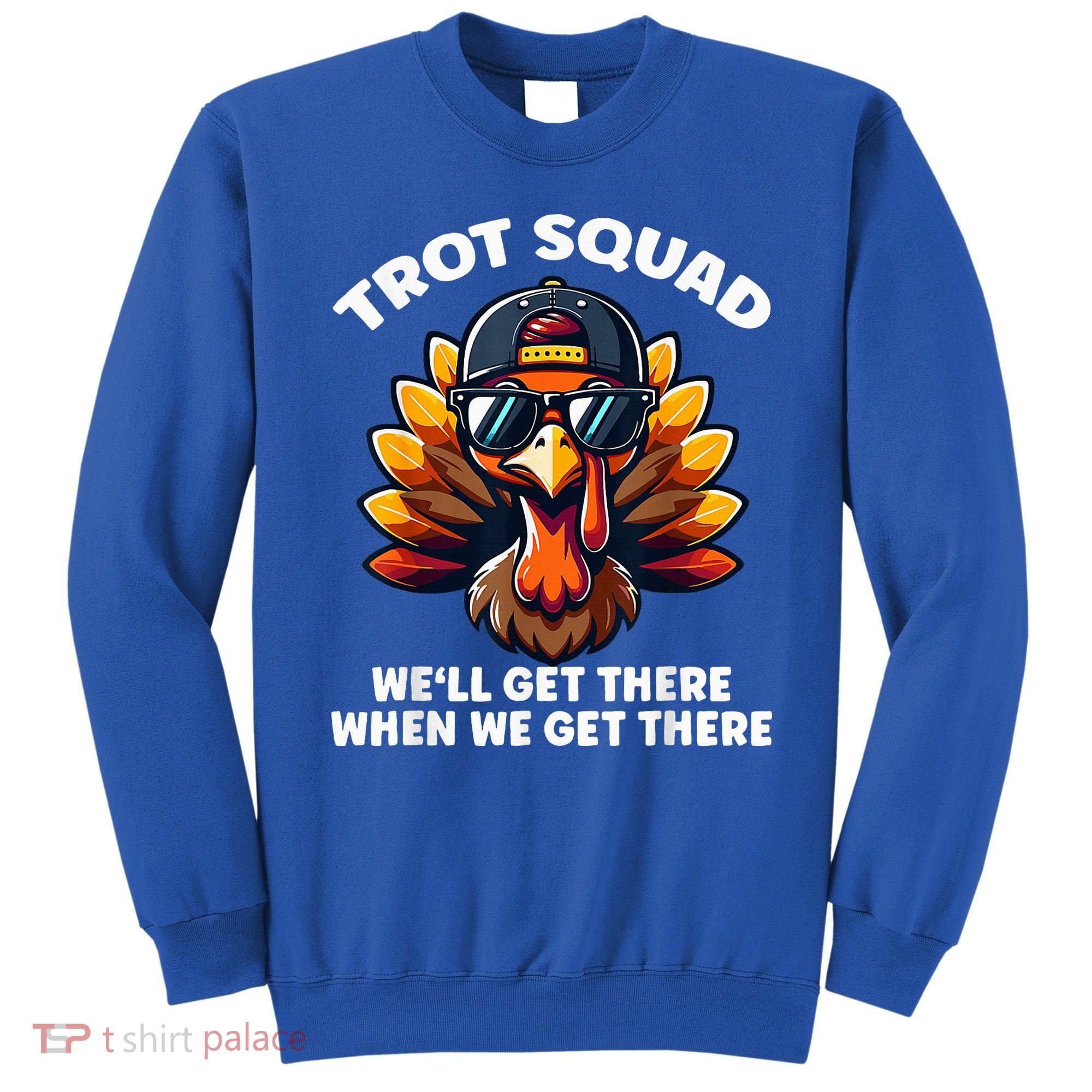 Thanksgiving Turkey Running Outfit Gear Costume Turkey Trot Sweatshirt