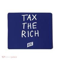 Tax The Rich AOC Mousepad thumb 0