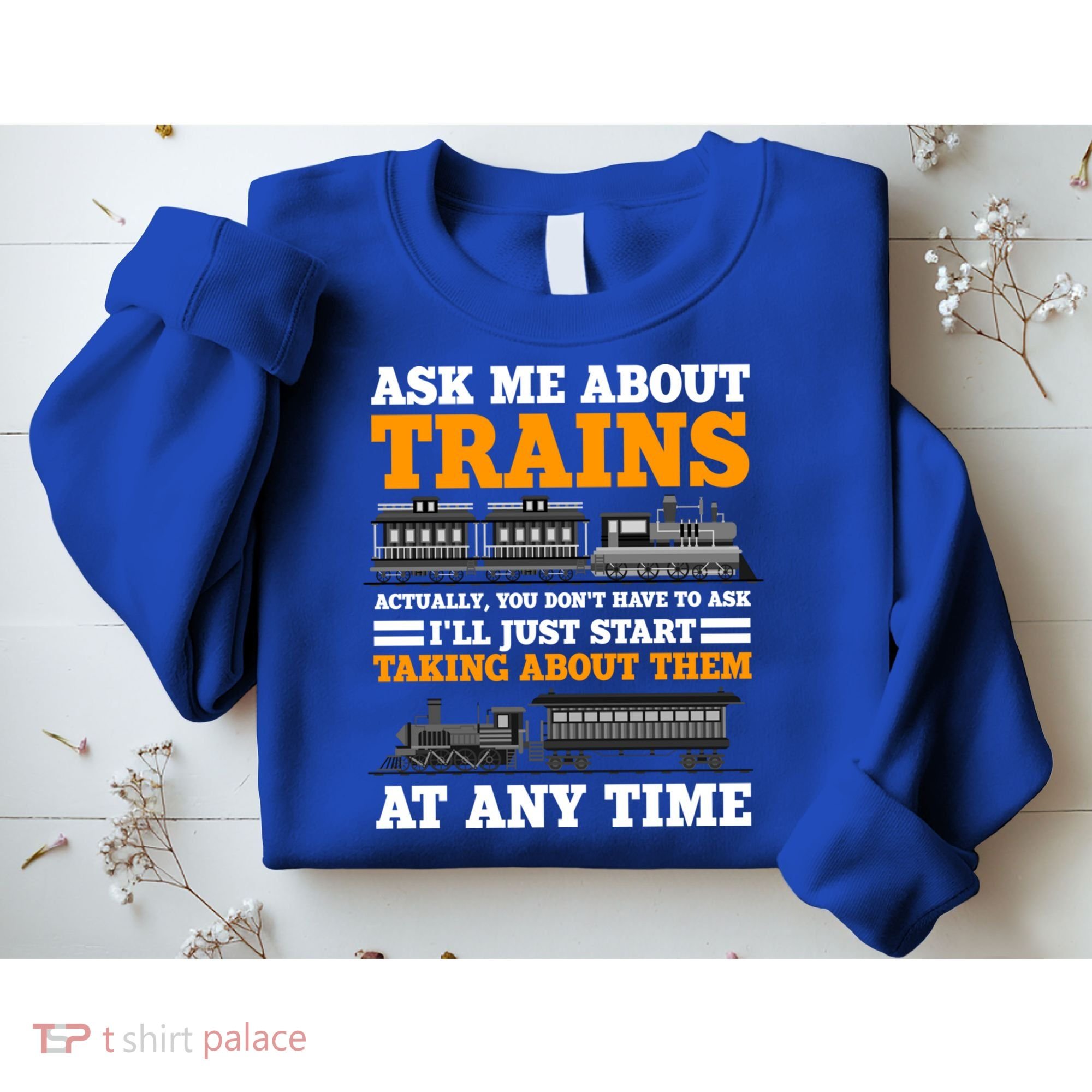 Train Traintracks Rail System Railroads Track Railcar Gift Sweatshirt