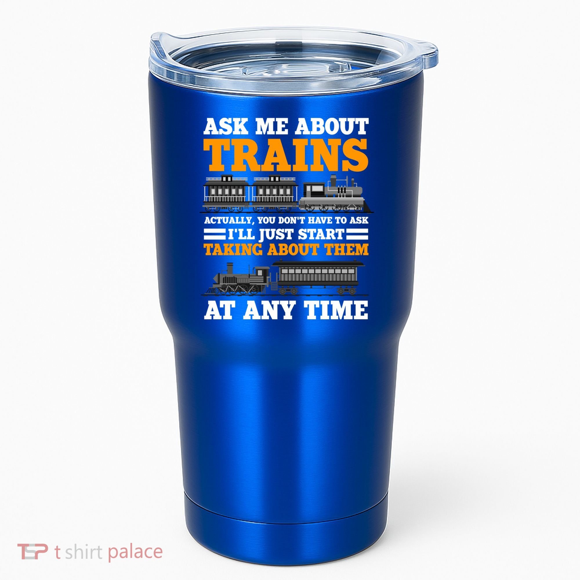 Train Traintracks Rail System Railroads Track Railcar Gift Tumbler