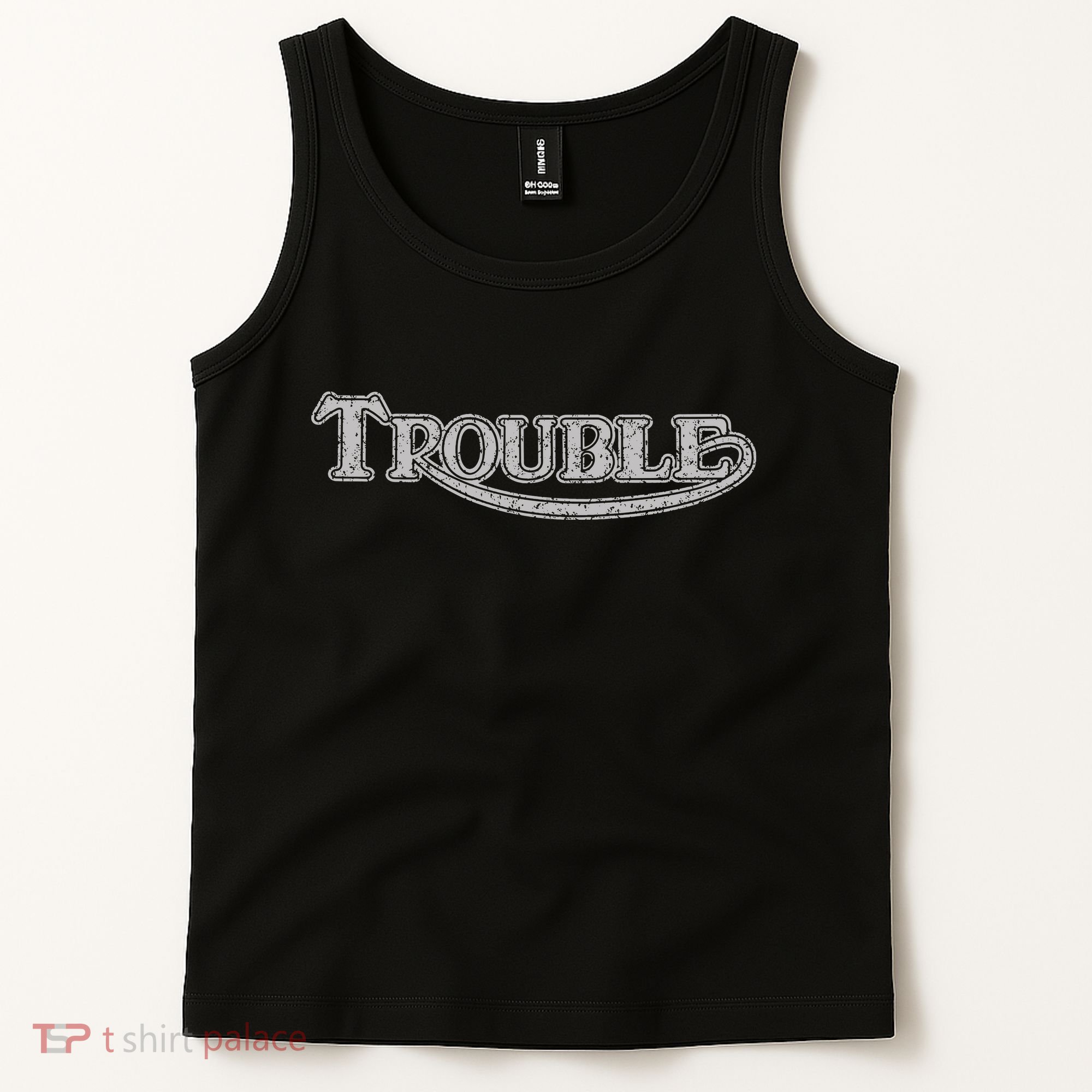 TROUBLE Tank Top