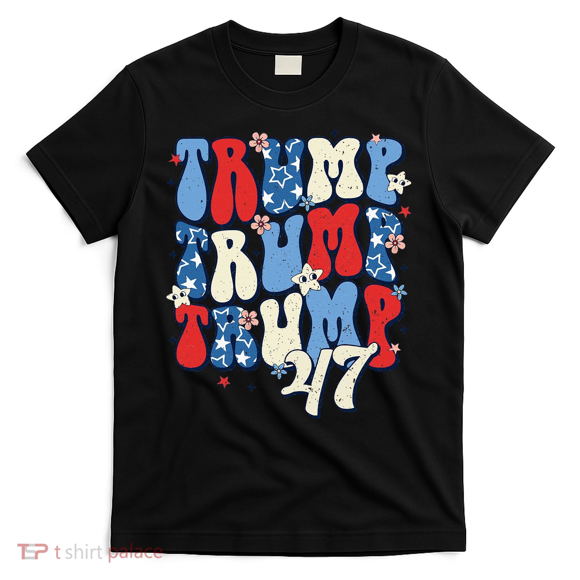 Trump2024ElectionGroovyRetro4thOfJulyDonaldTrump47 T-Shirt
