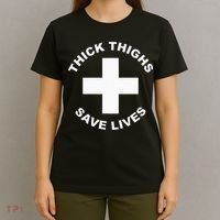 Thick Thighs Save Lives Gym Workout Thick Thighs T-Shirt thumb 4