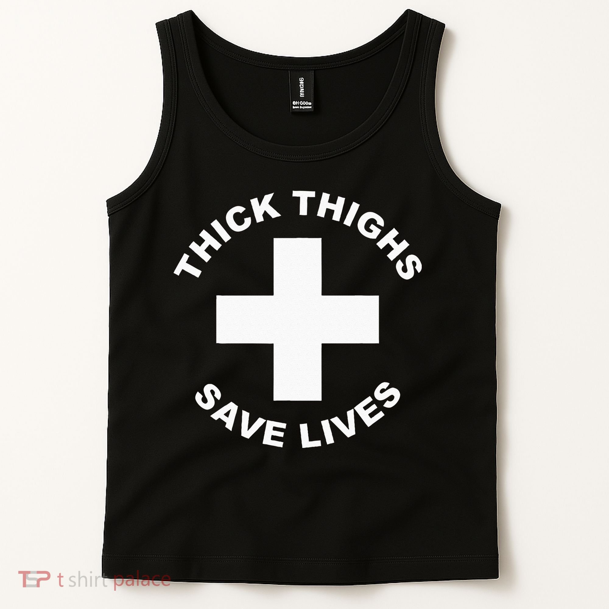 Thick Thighs Save Lives Gym Workout Thick Thighs Tank Top