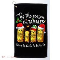 Tis The Season For Tamales Golf Towel thumb 0