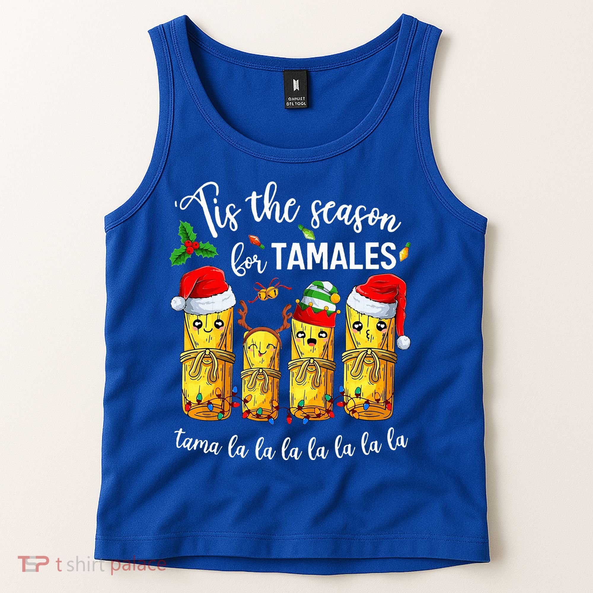 Tis The Season For Tamales Tank Top
