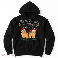 Tis The Season For Tamales Mexican Christmas Hoodie thumb 0
