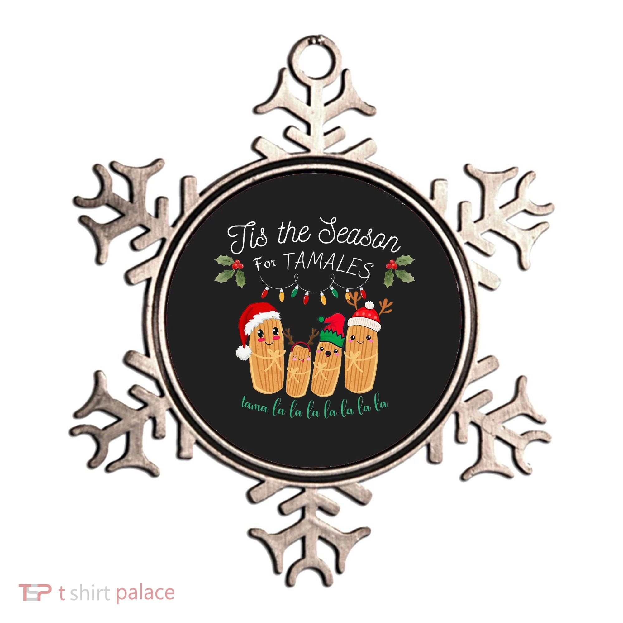 Tis The Season For Tamales Mexican Christmas Ornament
