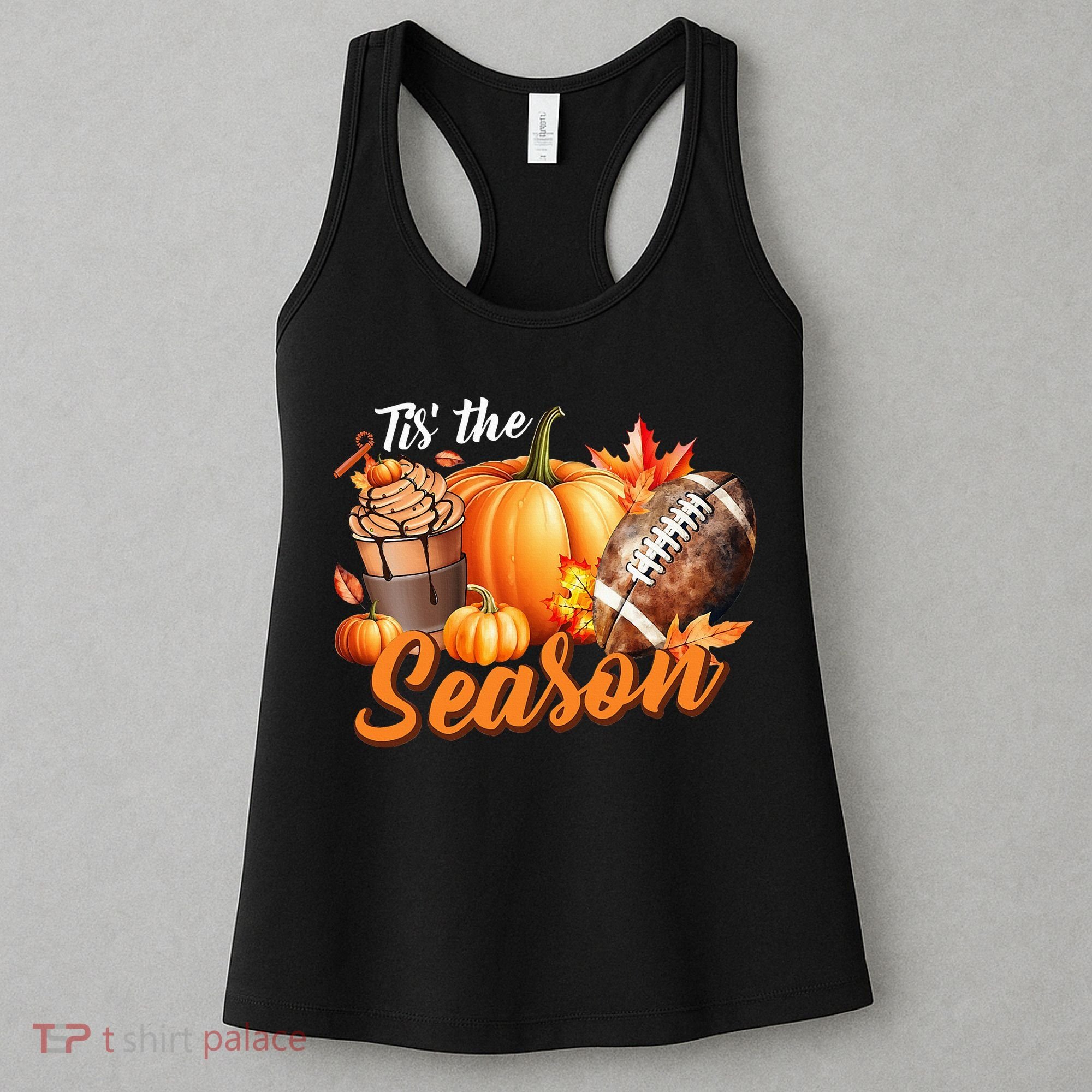 TIS THE SEASON Pumpkin Leaf Latte Fall Thanksgiving Football Women's Tank Top
