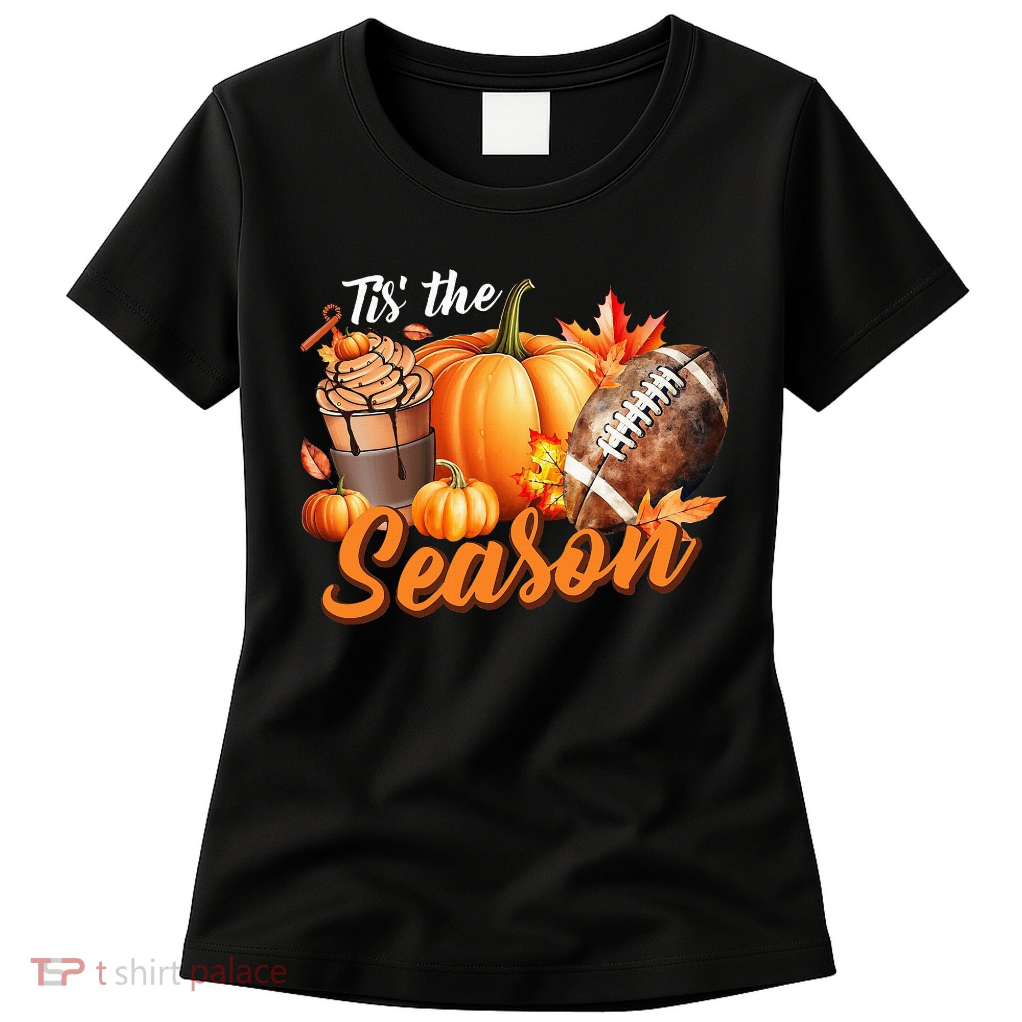 TIS THE SEASON Pumpkin Leaf Latte Fall Thanksgiving Football Women's T-Shirt