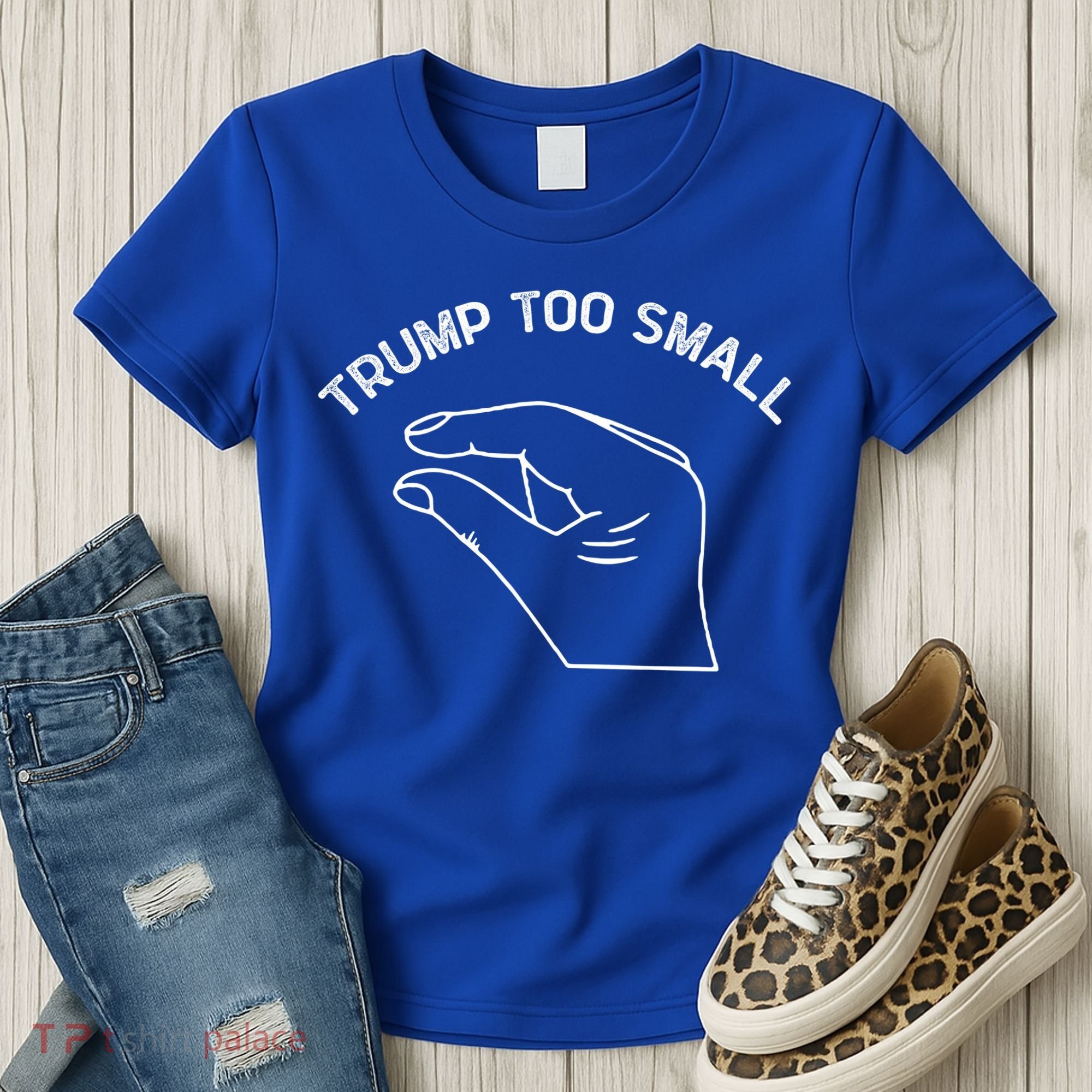 Trump Too Small Women's T-Shirt