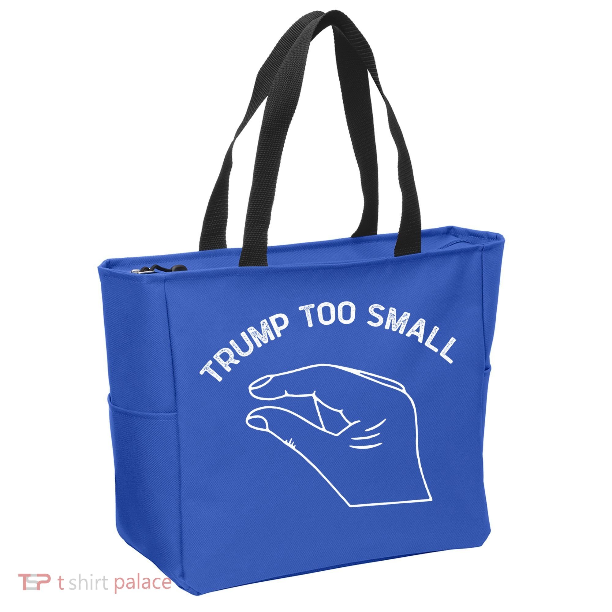 Trump Too Small Tote Bag
