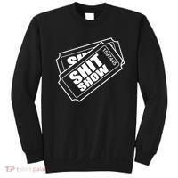Two tickets shit show Sweatshirt thumb 0