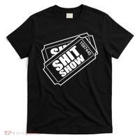 Two tickets shit show T-Shirt thumb 0