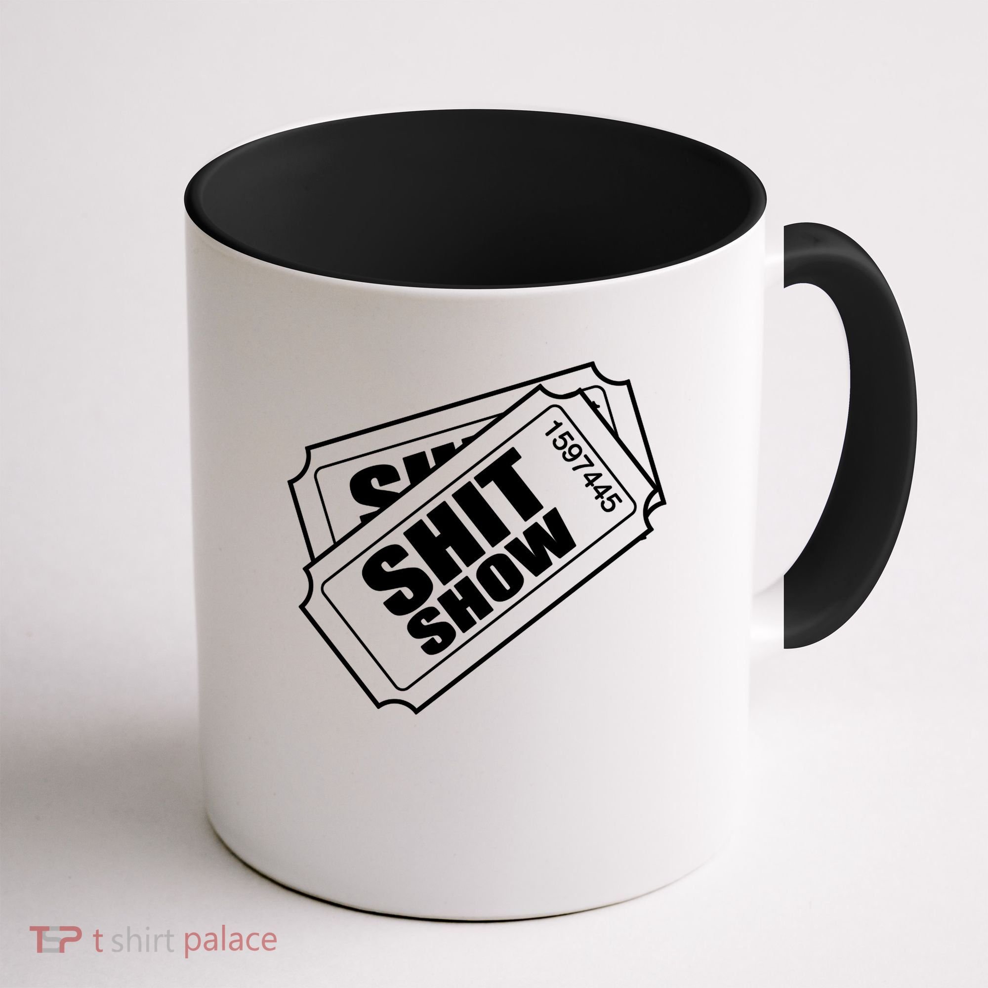 Two tickets shit show Coffee Mug