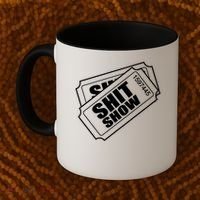 Two tickets shit show Coffee Mug thumb 2