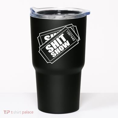 Two tickets shit show Tumbler
