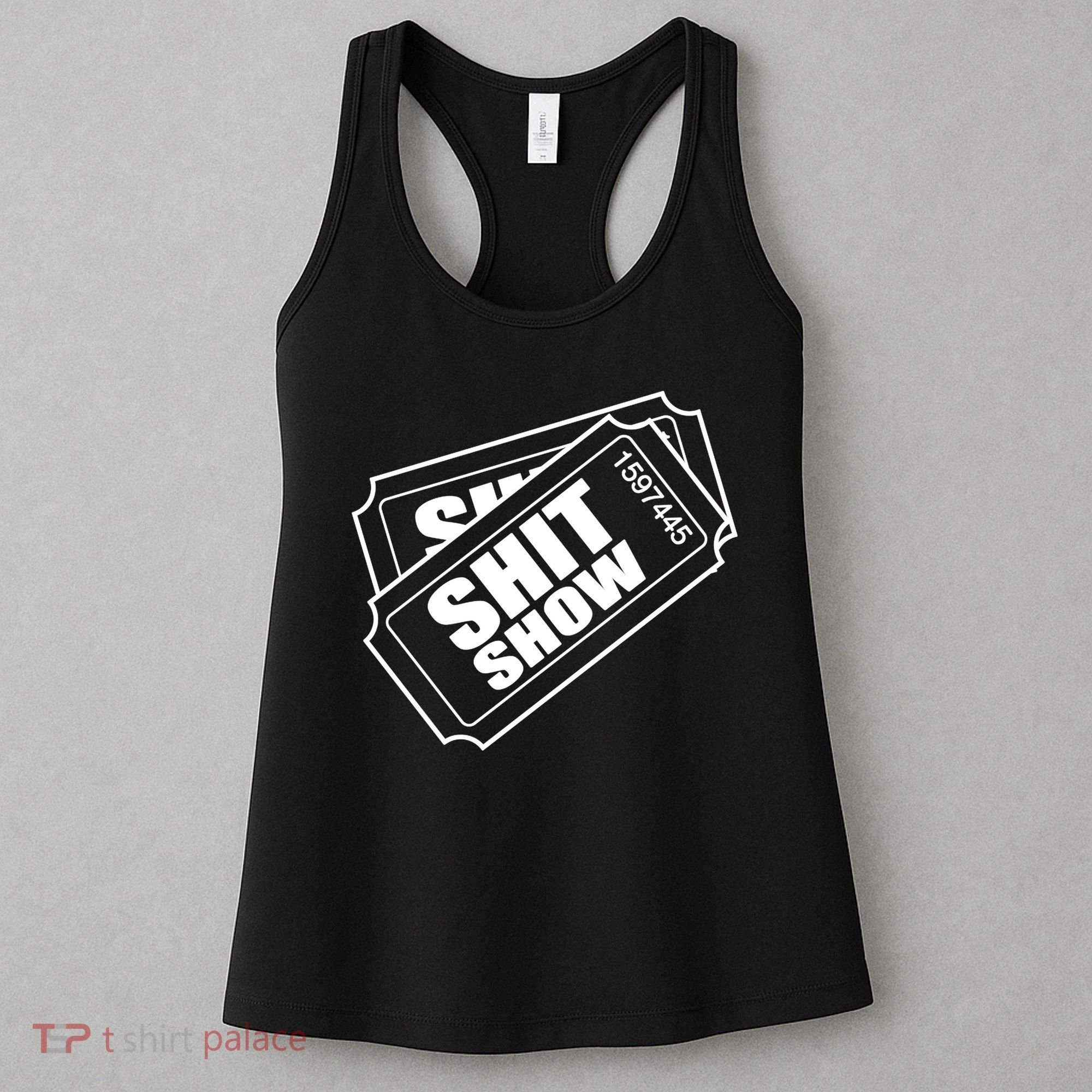 Two tickets shit show Women's Tank Top