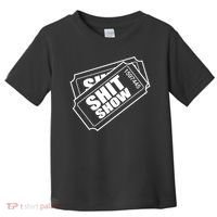 Two tickets shit show Toddler T-Shirt thumb 0