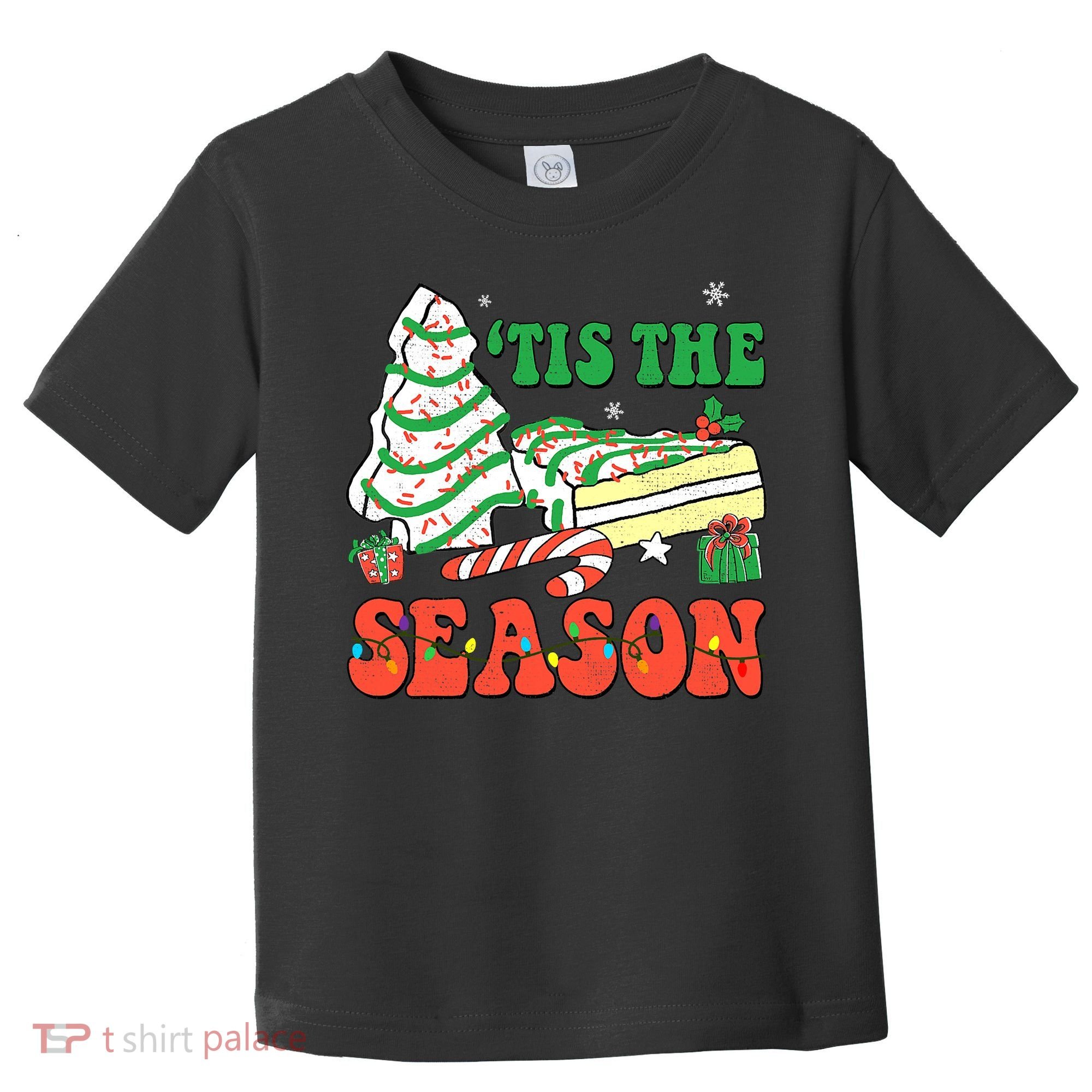 Tis' The Season Christmas Tree Cakes Debbie Groovy Toddler T-Shirt