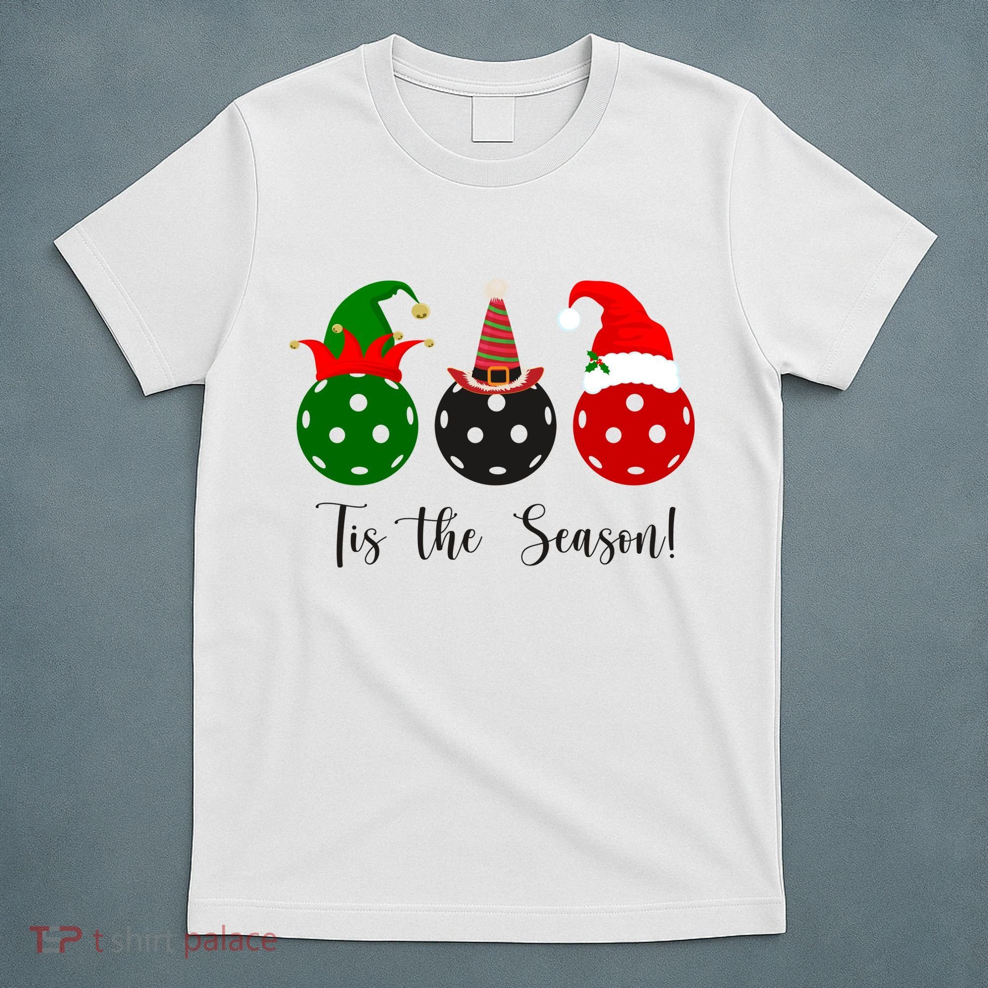 Tis The Season Pickleball Christmas Festive T-Shirt