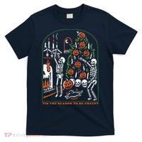Tis The Season To Be Creepy Crewneck Skeleton Dancing Halloween T-Shirt thumb 0