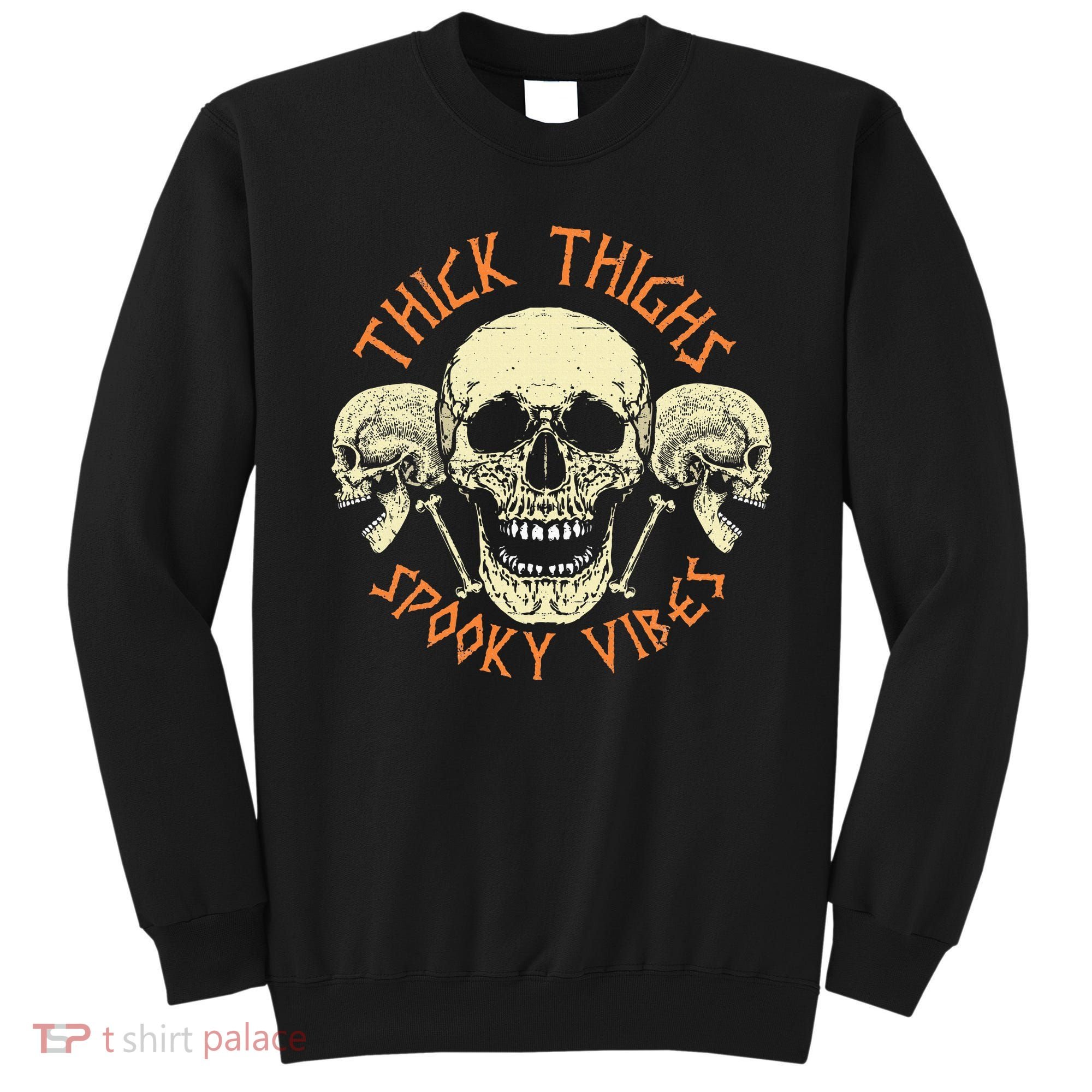 Thick Thighs & Spooky Vibes Halloween Costume Sweatshirt